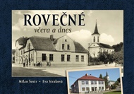 Rovečné včera a dnes - Eva Straková, Milan Šustr