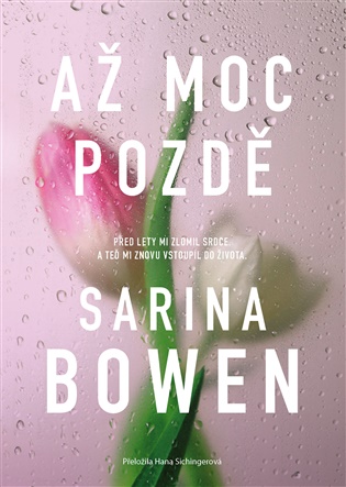 Až moc pozdě - Sarina Bowen