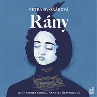 Rány - Andrea Černá, Petra Dvořáková