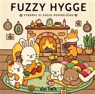 Fuzzy Hygge - Vybarvi si svoje pohodlíčko: Vybarvi si svoje pohodlíčko - Vivi Tinta