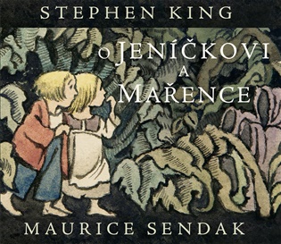 O Jeníčkovi a Mařence - Stephen King
