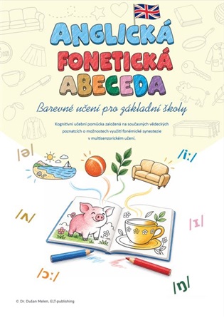 Anglická fonetická abeceda: Barevné učení pro základní školy - Dušan Melen