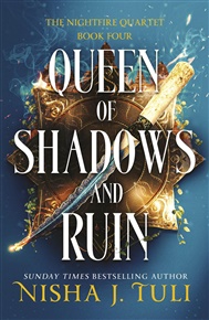 Queen of Shadows and Ruin - Nisha J. Tuli