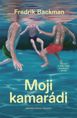 Moji kamarádi - Fredrik Backman