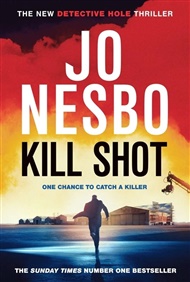 Kill Shot - Jo Nesbo