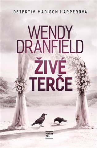 Živé terče - Wendy Dranfield