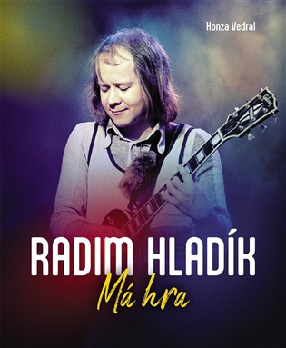 Radim Hladík: Má hra - Honza Vedral