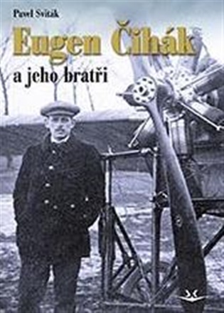 Eugen Čihák a jeho bratři - Pavel Sviták