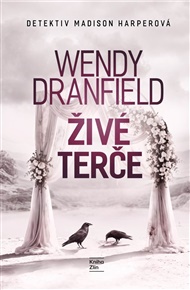 Živé terče - Wendy Dranfield