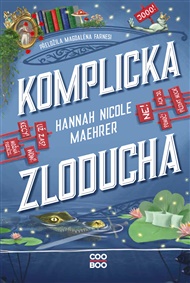 Komplicka Zloducha - Hannah Nicole Maehrer