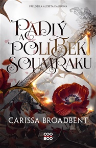 Padlý a polibek soumraku - Carissa Broadbent