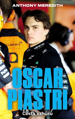 Oscar Piastri: Cesta vzhůru - Anthony Meredith
