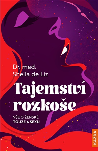 Tajemství rozkoše - Sheila de Liz