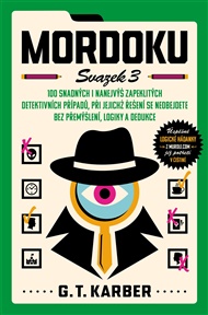 Mordoku. Svazek 3 - G.T. Karber
