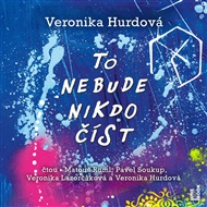 To nebude nikdo číst - Veronika Hurdová