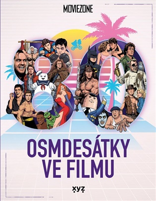 Osmdesátky ve filmu - Petr Cífka, Jan Gál, Johan Justoň, Tomáš Krause, Marek Mičke, Ondřej Mrázek, Milan Rozšafný, Václav Rybář, Karel Ryška, Mojmír Sedláček, Matěj Svoboda