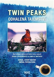 Twin Peaks: Odhalená tajemství: Seriál, který navždy změnil popkulturu - Camille Mathieu Johan Chiaramonte