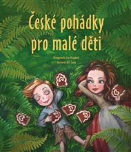 České pohádky pro malé děti - Stephanie Kyzlink, Eva Mrázková, Ailsa Marion Randall