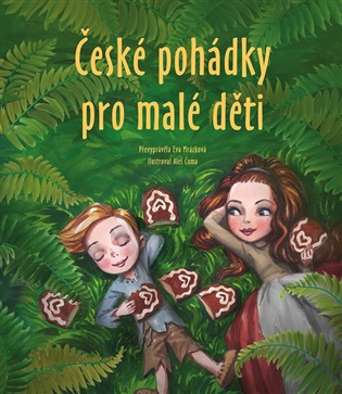 České pohádky pro malé děti - Stephanie Kyzlink, Eva Mrázková, Ailsa Marion Randall