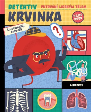 Detektiv Krvinka: Putování lidským tělem - Helena Haraštová, Tereza Kubíčková