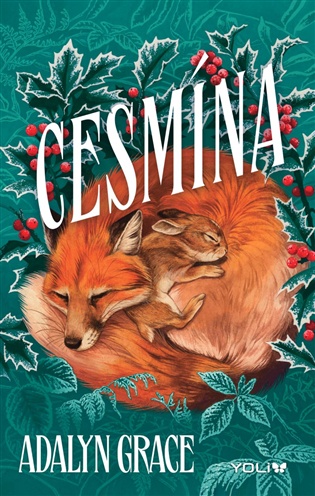 Cesmína - Adalyn Grace