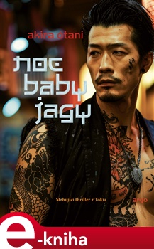 Noc baby jagy - Akira Ótani