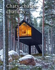 Chaty, chatky, chatičky - Robert Klanten, Anna Southgate, Elli Stuhler, Stephanie Wade