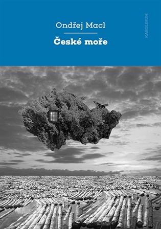 České moře Nový pohled na kulturní dějiny - Ondřej Macl