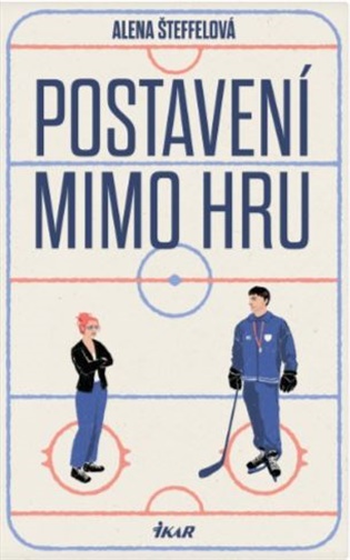 Postavení mimo hru - Alena Šteffelová