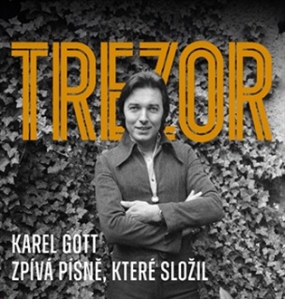 Trezor: Karel Gott zpívá písně, které složil - Karel Gott