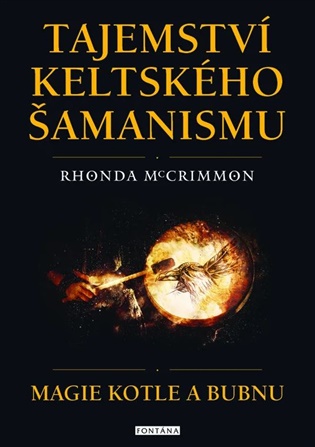 Tajemství keltského šamanismu -  McCrimmon