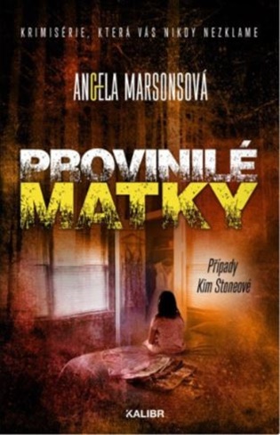 Provinilé matky - Angela Marsons