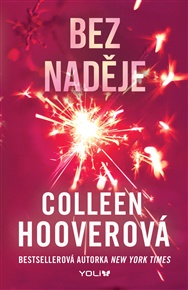 Bez naděje 1: Bez naděje - Colleen Hooverová