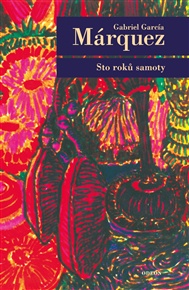 Sto roků samoty - Gabriel García Márquez