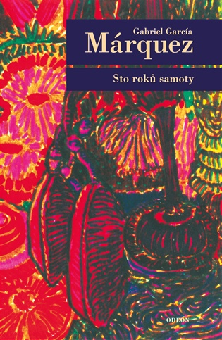 Sto roků samoty - Gabriel García Márquez