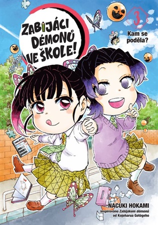 Zabijáci démonů ve škole! 3: Kampak se poděla? - Nacuki Hokami, Kojoharu Gotóge