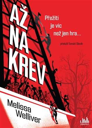 Až na krev - Melissa Welliver
