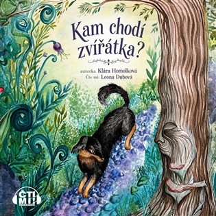 Kam chodí zvířátka? - Klára Homolková