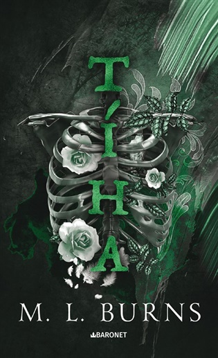Tíha - M. L .Burns