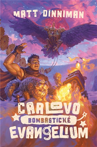 Carlovo bombastické evangelium - Matt Dinniman