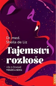 Tajemství rozkoše - Sheila de Liz