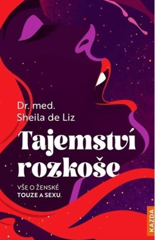 Tajemství rozkoše - Sheila de Liz