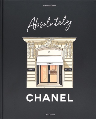 Absolutely Chanel - Catherine Örmen