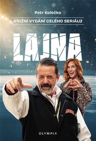 Lajna: Knižní vydání celého seriálu - Petr Kolečko
