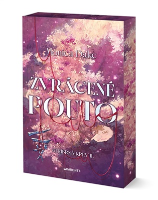 Zvrácené pouto: Stříbrná krev 2 - Monica Dake