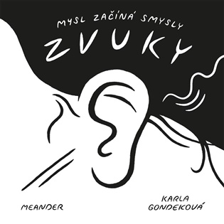 Mysl začíná smysly: Zvuky - 