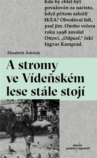A stromy ve Vídeňském lese stále stojí - Elisabeth Asbrink