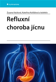 Refluxní choroba jícnu - Kateřina Košťálová, Zuzana Vacková,  kolektiv