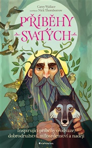 Příběhy svatých - Carey Wallace