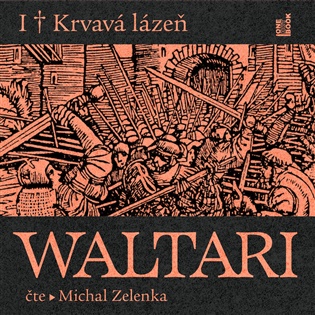 Krvavá lázeň - Mika Waltari